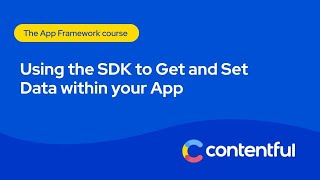 Using the SDK to Get and Set Data within your App [upl. by Dorey]