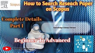 How To Search Research Papers On ScopusBasic To Advanced Search Documents Author Affiliations [upl. by Yvette]