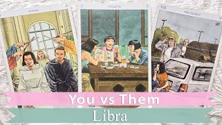 Libra You vs Them  Harmony between you is possible 💖⚖️❤️‍🔥 [upl. by Lladnek]