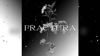 FRACTURA Prod Xanti [upl. by Shulamith347]