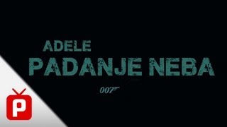 ADELE  Skyfall  Padanje Neba PREVOD [upl. by Murry179]