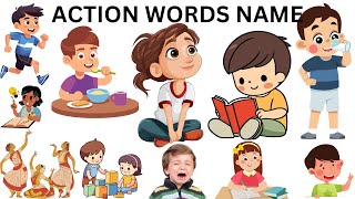 Action words name action verbs  Verbs [upl. by Barnabe]