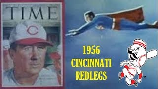 1956 CINCINNATI REDSREDLEGS [upl. by Goar784]