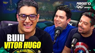 PODCAST do Combo Infinito com Vitor Hugo O BUIU grande amigo caster da FGC e Influencer [upl. by Aggie914]