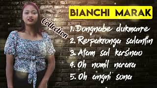 Bianchi Marak Song Collection Garo Video Song Collection [upl. by Relyuc]