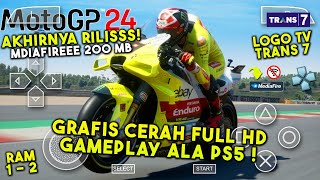 GILAAA GRAFISNYA🔥 RILISSS GAME MOTOGP 2024 PPSSPP TERKEREN amp TERBARU 2024 ANDROIDOFFLINE [upl. by Rask]