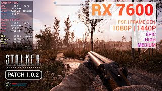 AMD RX 7600 STALKER 2 Heart of Chornobyl  1080P  1440P  FSR Frame Gen [upl. by Larue48]