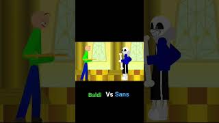 baldi vs sans baldisbasic vs sans [upl. by Fasa693]