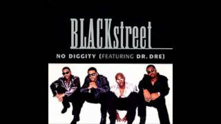 No Diggity  Blackstreet ft Dr Dre Best Quality [upl. by Bowlds647]