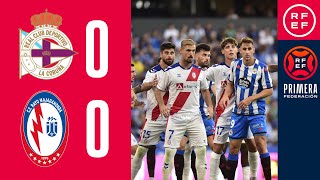 Resumen PrimeraFederación  RC Deportivo 00 Rayo Majadahonda  Jornada 1 Grupo 1 [upl. by Sutelc142]