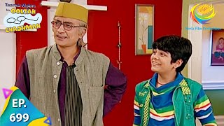 Taarak Mehta Ka Ooltah Chashmah  Episode 699  Full Episode [upl. by Eniale710]