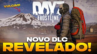 DayZ FROSTLINE REVELADO NOVO DLC TUDO SOBRE [upl. by Alastair]