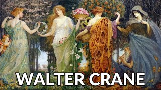 WALTER CRANE Master of Symbolic ART amp CRAFT [upl. by Elokin]