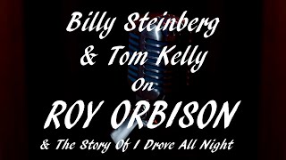 Roy Orbison amp The Story of I Drove All Night [upl. by Aned]