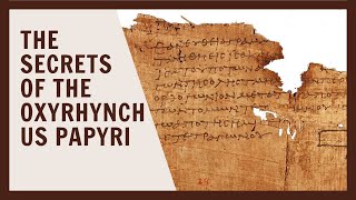 The Oxyrhynchus Papyri Revealed  Unlocking Ancient Mysteries [upl. by Polinski541]