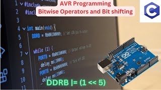 AVR Programming Bitwise Operators and bit shifting [upl. by Aldredge]