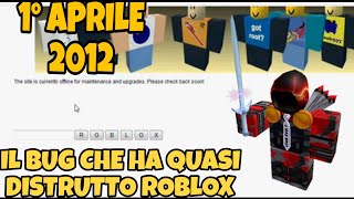 Il Bug Che Ha Quasi Distrutto Roblox [upl. by Treiber]