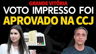 GRANDE VITÓRIA Aprovado o VOTO IMPRESSO com contagem pública na CCJ [upl. by Marquardt618]