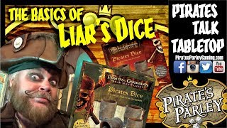 The Basics of LIARS DICE 3 common versions  With Pirates [upl. by Ahsi]