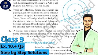 Exercise 104 Q5  Chapter 10 Circles  Class 9 maths  Md Sir Class 9  CBSE  ncert [upl. by Irisa283]