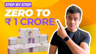 Make Your First ₹ 1 Crore StepbyStep Blueprint for Financial Freedom [upl. by Anirtac]