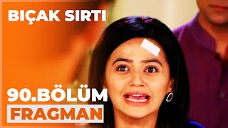 Bıçak Sırtı 90 Bölüm Fragmanı  15 Ocak Çarşamba [upl. by Marlane]