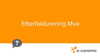 Etterfakturering av Mva [upl. by Rorry]