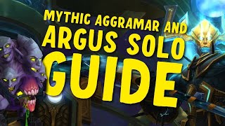 How to Solo Mythic Aggramar and Argus  Shackled Urzul Mount [upl. by Namzed87]