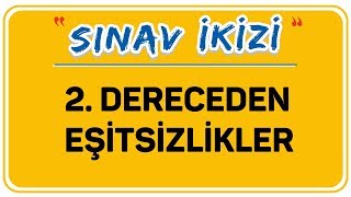 2 DERECEDEN EŞİTSİZLİKLER  ŞENOL HOCA [upl. by Noterb]