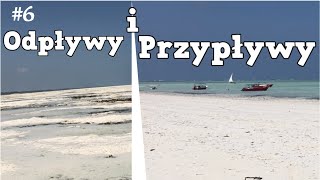 15 Odpływy i przypływy ocean indyjski  6 Prawdziwe życie na Zanzibarze [upl. by Harshman418]