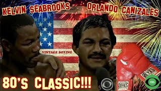 Orlando Canizales vs Kelvin Seabrooks 1 CBS 1080p 60fps [upl. by Delilah]