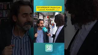 DİYARBAKIR Medeniyet Lezzet Kardeşlik 🙏😊medeniyet lezzet kardeşlik diyarbakır🛤 röportaj [upl. by Humbert]