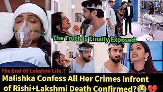 Unfortunate Love ZeeworldMalishka Confess All Her Crimes Infront Of RishiLakshmi Is Confirmed Dead [upl. by Yarazed]