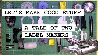 A Tale Teardown of Two Label Makers  Lets Make Good Stuff [upl. by Yrocal]