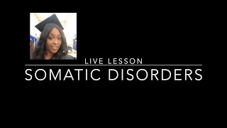 Somatic Disorders in Nursing [upl. by Aimac]