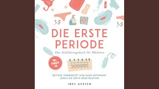 Kapitel 35  Die erste Periode  Das Aufklärungsbuch für Mädchen Bestens vorbereitet und [upl. by Misa255]