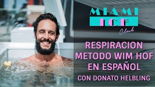 Wim Hof EN ESPAÑOL  Sesión online en VIVO con Donato Helbling [upl. by Barolet]