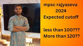 mpsc rajyasewa 2024 expected cutoffmpsc prelims 2024 cutoffmpscprelims2024 [upl. by Salene568]