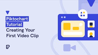 Piktochart Video Creating your First Video Clip [upl. by Tollman]