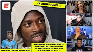 CASO DEMBÉLÉ Barcelona está cosechando LAS CONSECUENCIAS DE SUS PROPIOS ERRORES  Exclusivos [upl. by Olga]