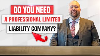 Do you need a Professional Limited Liability Company PLLC [upl. by Fasta]