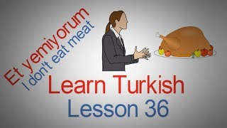 Learn Turkish Lesson 36  Eating Phrases Last Part [upl. by Allegra23]