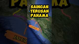 Saingan Terusan Panama [upl. by Wickham]