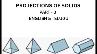 PROJECTION OF SOLIDS PART  3 [upl. by Pallas]