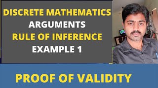 Example 1 problem of Rules Of Inference  Prove the validity Of Argument by using Rules of Inference [upl. by Eiramrefinnej]