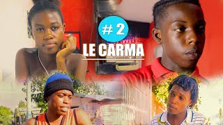 le carma Episode 2 [upl. by Midis]