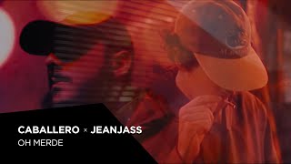 Caballero amp JeanJass  Oh merde Prod by JeanJass [upl. by Brill]