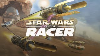 Star Wars Episode 1 Racer  First Ever Star Wars PlayThrough  Livestream [upl. by Willa]