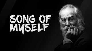 Song of Myself Section 1  Poem by Walt Whitman [upl. by Yvon]