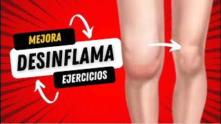 4 POTENTES EJERCICIOS DESINFLAMAR RODILLA con ejercicios en casa [upl. by Katherine]